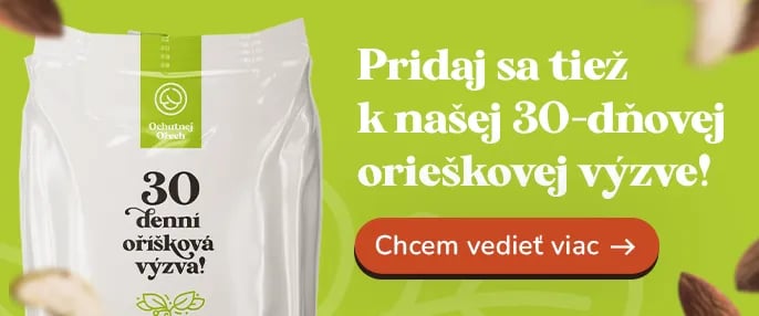 Pridaj sa tiež k našej 30-dňovej orieškovej výzve!