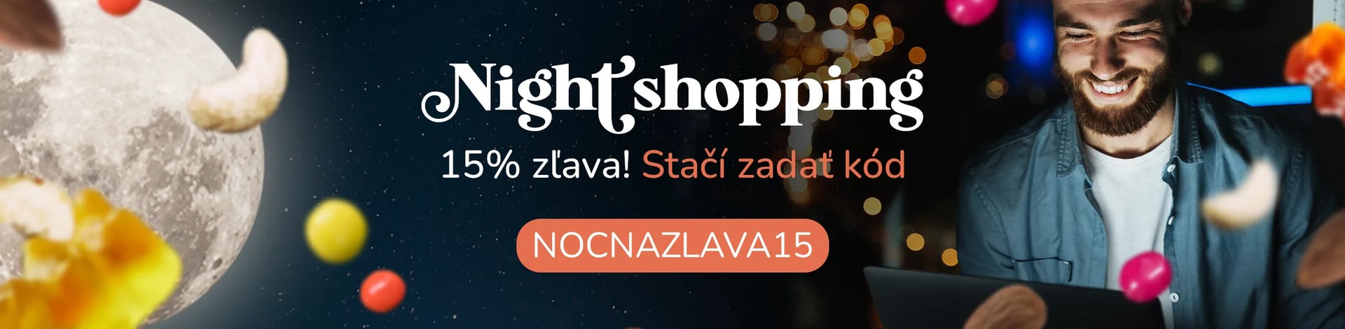 Night Shopping PRÁVE  TERAZ