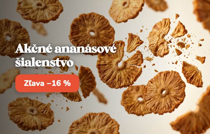 Najšťavnatejší prírodný ananás so zľavou -16 %? Beriem.