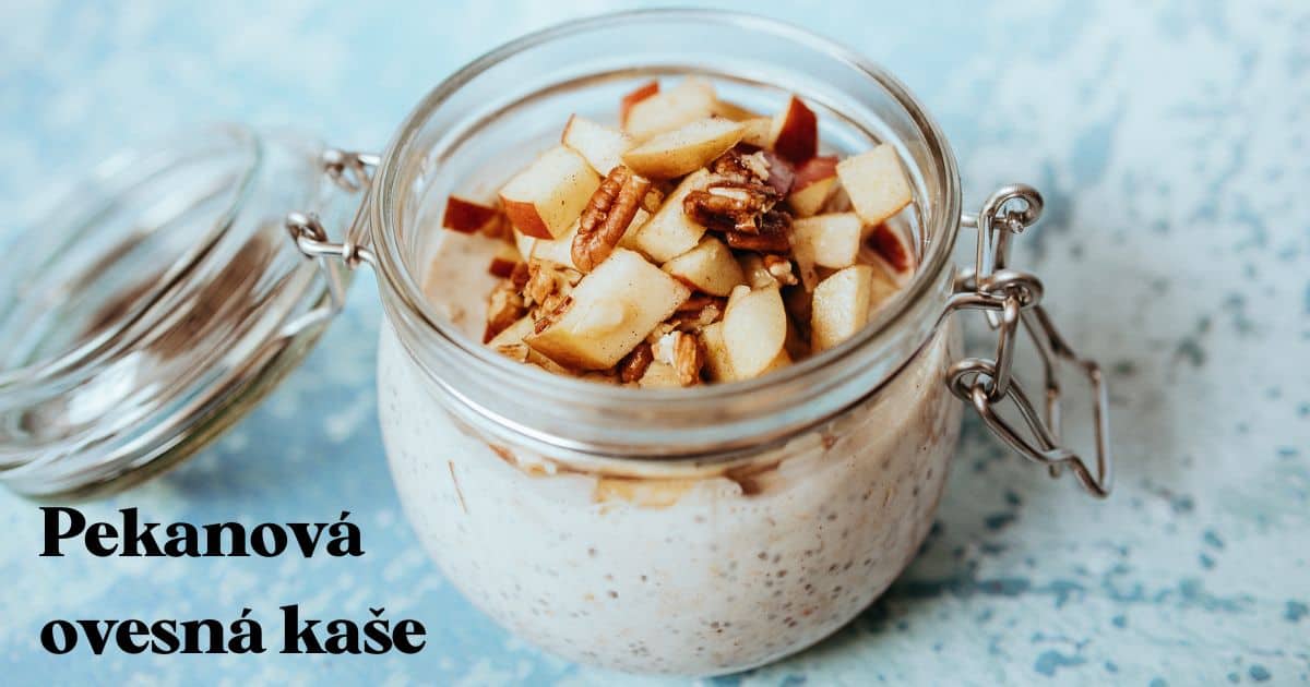 Nejlepší pekanová ovesná kaše přes noc | Ochutnej Ořech