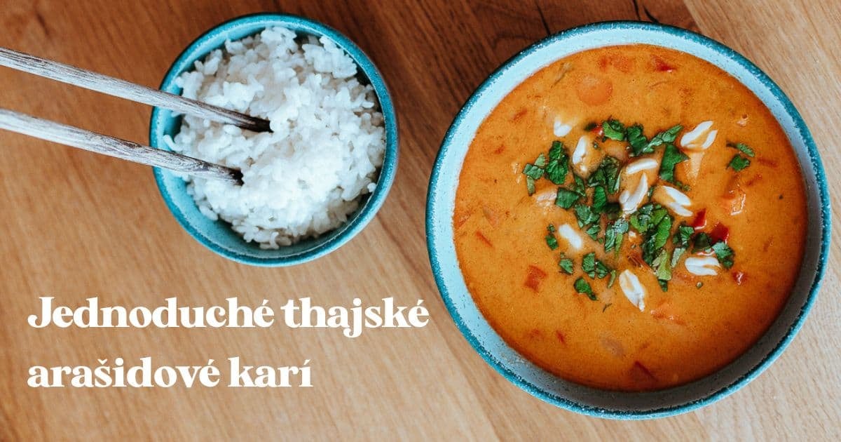 Recept na jednoduché arašidové thajské kari | Ochutnej Ořech